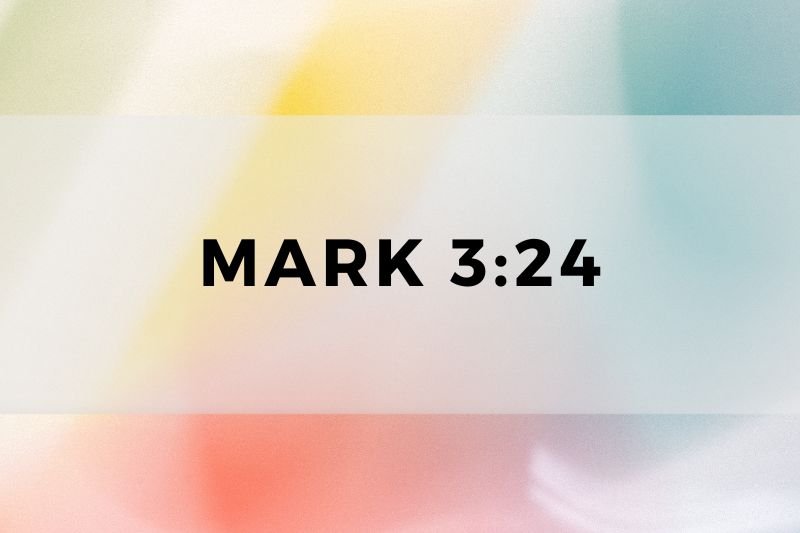 Mark 3:24
